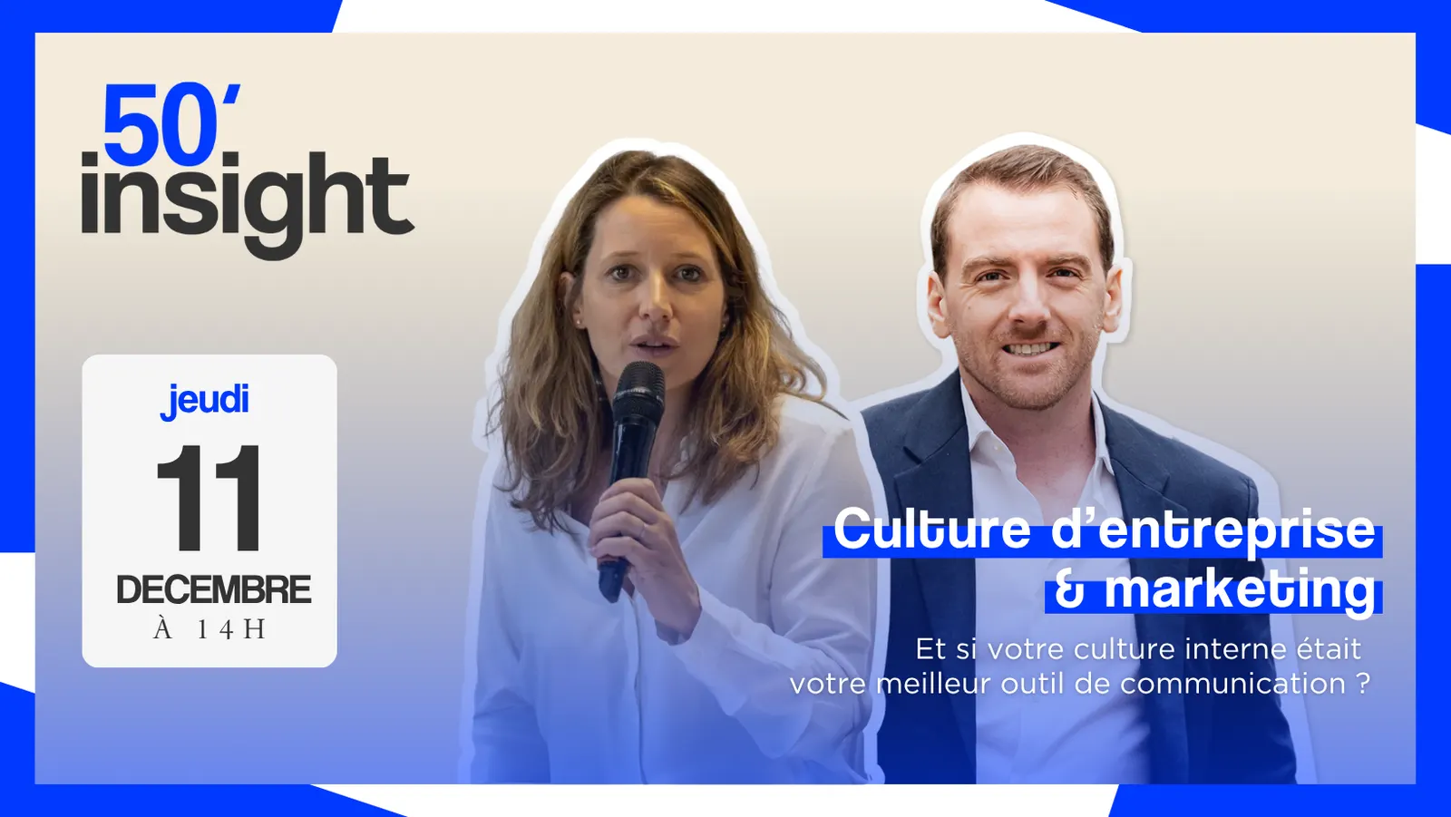 Visuel de l'événement 50 Insight : Culture d'entreprise & marketing