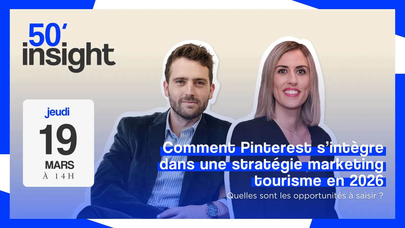 Visuel de l'événement 50 Insight : Comment Pinterest s'intègre dans une stratégie marketing tourisme en 2026