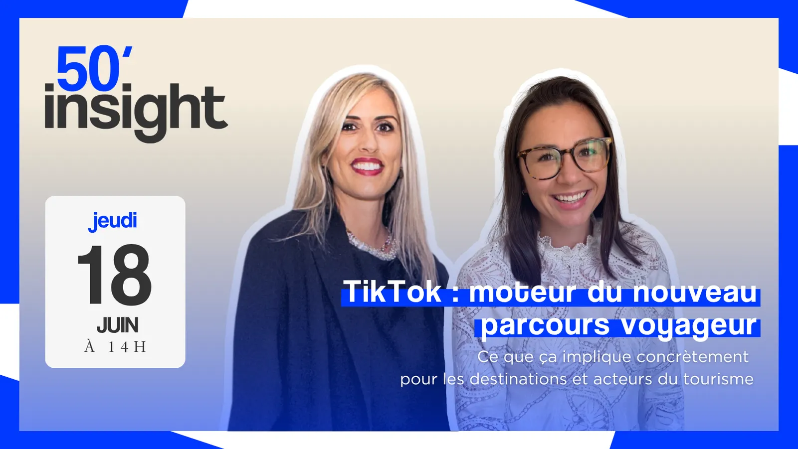 Visuel de l'événement 50 Insight : TikTok : moteur du nouveau parcours voyageur