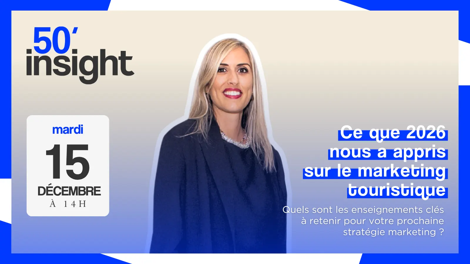 Visuel de l'événement 50 Insight : Ce que 2026 nous a appris sur le marketing touristique